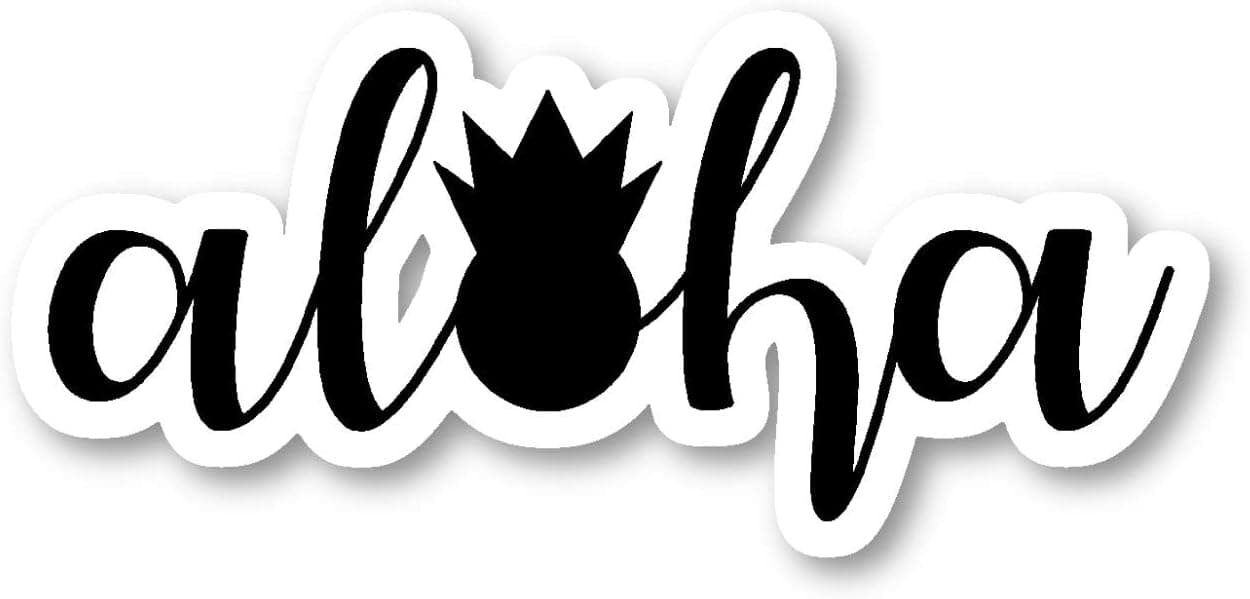 Aloha Pineapple Sticker Inspirational Quotes Stickers - Laptop Stickers - 2.5" Vinyl Decal - Laptop, Phone, Tablet Vinyl Decal Sticker S4254