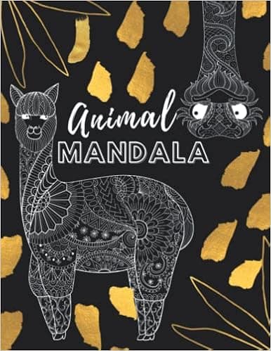 Animal Mandala: Teen And Adult Coloring, Stress Relieving Mandala Animal Designs, Mandala Coloring