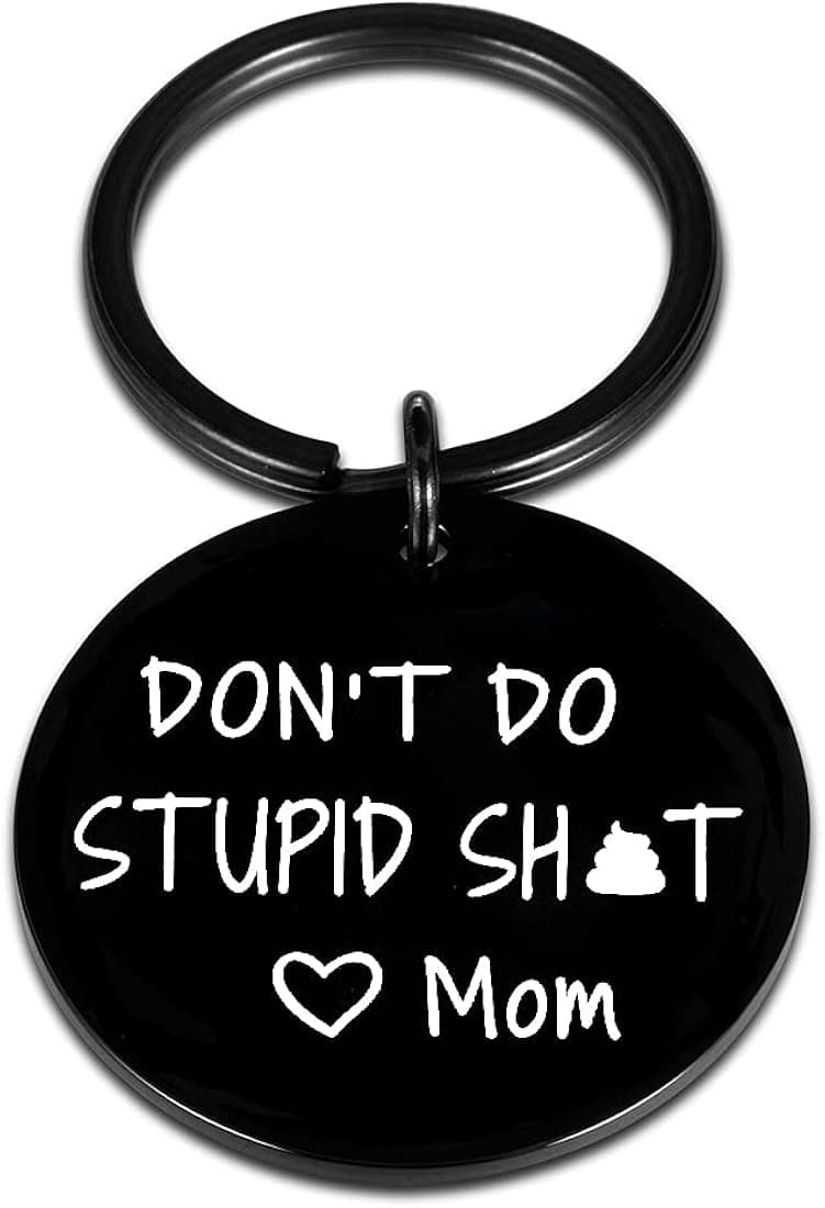 AMBREGRISSUN Gag Gifts for Teen Boys Girls Don't Do Stupi Poop Love Mum Keychain Son Daughter