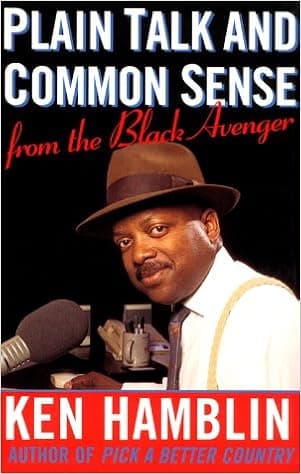 Plain Talk and Common Sense from the Black Avenger