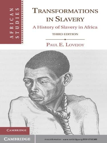 Transformations in Slavery: A History of Slavery in Africa (African Studies Book 117)