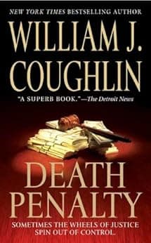 Death Penalty: A Charley Sloan Courtroom Thriller (Charley Sloan Courtroom Thrillers Book 2)
