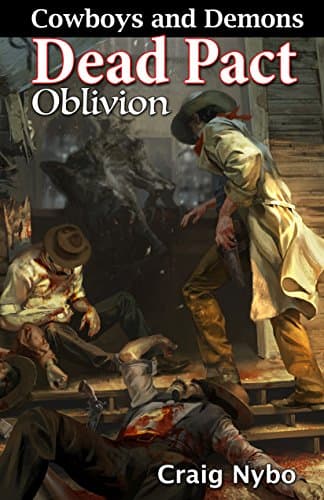 Cowboys and Demons: Dead Pact Oblivion