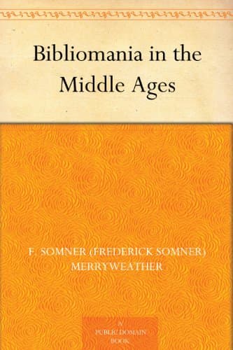 Bibliomania in the Middle Ages