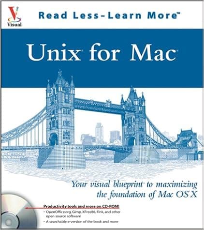 Unix for Mac: Your visual blueprintto maximizing the foundation of Mac OS X (Visual Read Less, Learn More)
