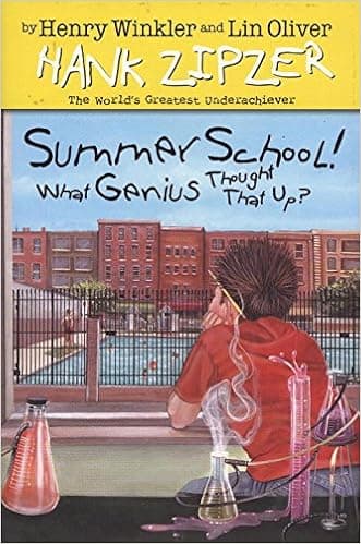 Hank Zipzer 08: Summer School! What Genius Thought That Up?