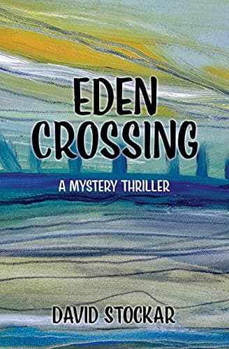 Eden Crossing: A Mystery Thriller (The Ethereal Mysteries Series Book 2)