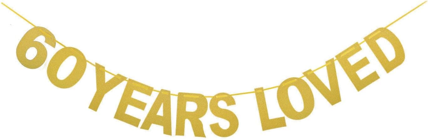 Qibote Gold Glitter 60 Years Loved Banner for 60th Birthday, 60 Wedding Anniversary Party Decorations