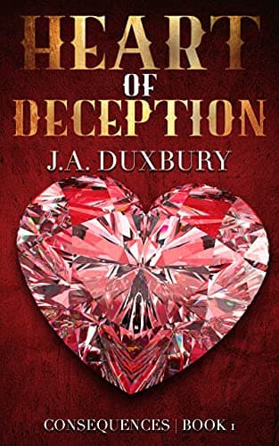 Heart Of Deception (Consequences Book 1)