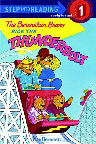 The Berenstain Bears Ride the Thunderbolt (Step into Reading)