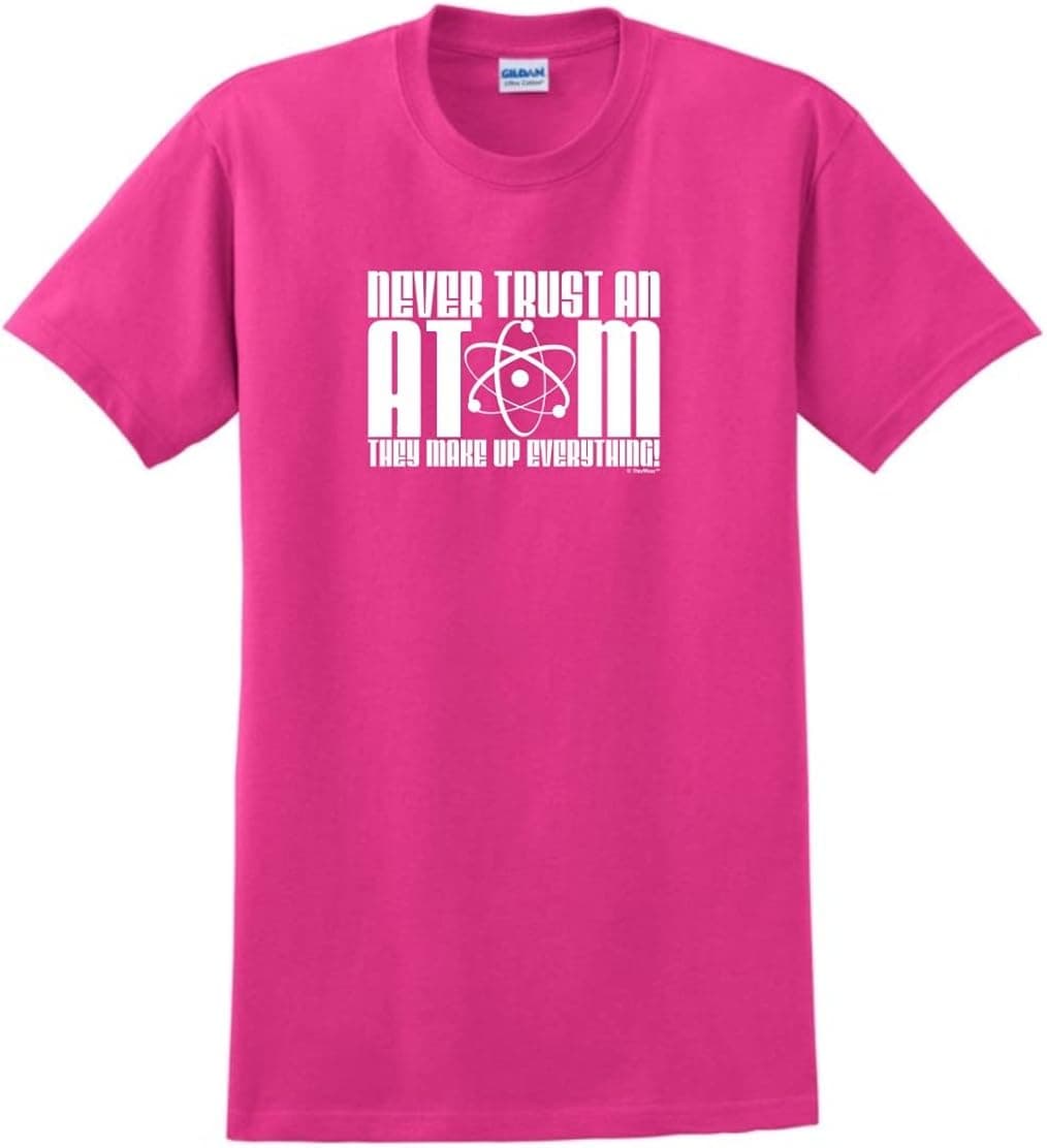 ThisWear Never Trust an Atom They Make Up Everything Short Sleeve Unisex T-Shirt