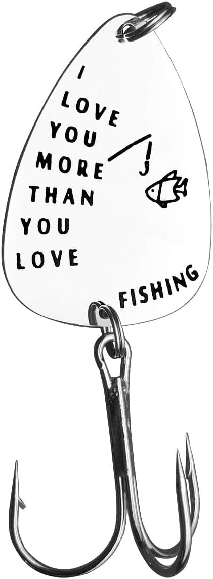I Love You More Than You Love Fishing Lure Gift for Him Fisherman Gifts for Men Dad Couple Gift Birthday Christmas Valentines Gifts for Boyfriend Husband Hubby from Daughter Son