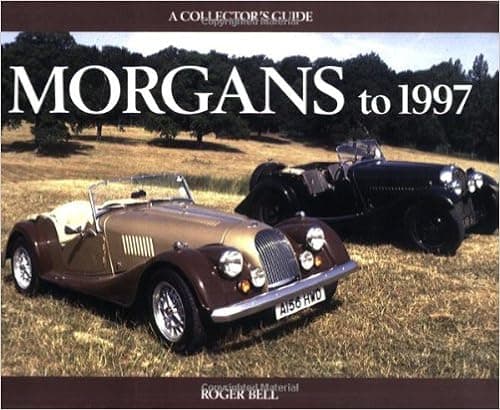 Morgans to 1997 (A Collector's Guide)