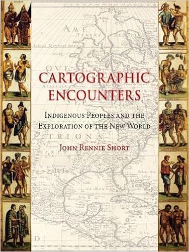 Cartographic Encounters: Indigenous Peoples and the Exploration of the New World