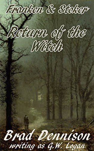 RETURN OF THE WITCH (Franken & Stoker Book 2)