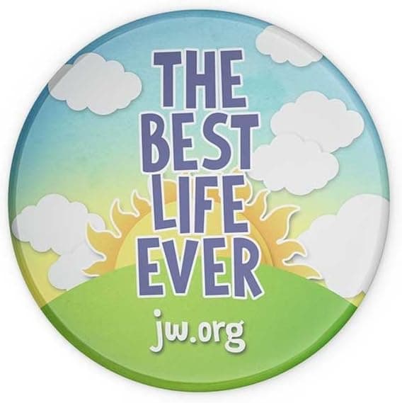 JW.org Pinback Buttons with"The Best Life Ever" - Small (2.1" Diameter)