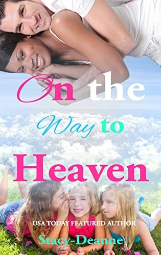 On the Way to Heaven
