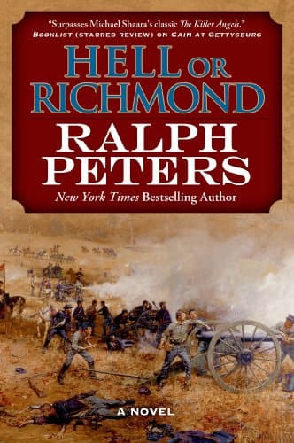 Hell or Richmond: A Novel (The Battle Hymn Cycle Book 2)