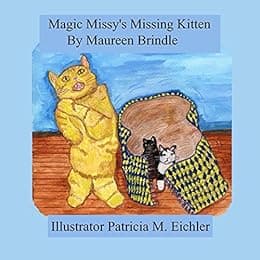 Magic Missy's Missing Kitten (Missy & the Fairy Book 2)