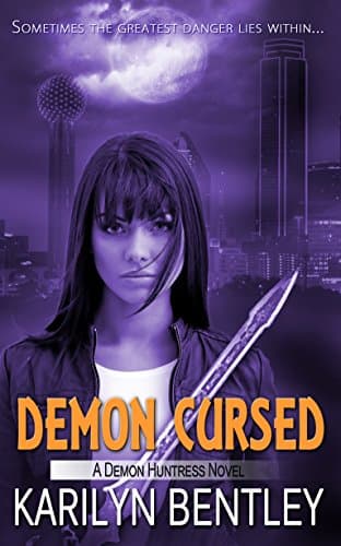 Demon Cursed (A Demon Huntress Novel Book 3)