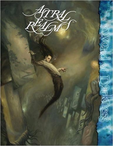 Mage Astral Realms *OP (Mage the Awakening)