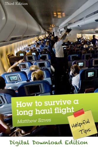 How to Survive a Long Haul Flight - Helpful Tips (Digital Download Edition)