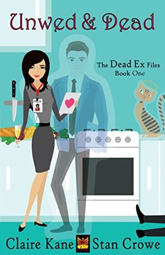 Unwed and Dead (The Dead Ex Files Book 1)