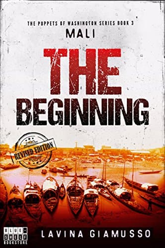 MALI: The Beginning (The Puppets of Washington Book 3)