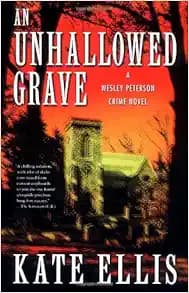An Unhallowed Grave: A Wesley Peterson Crime Novel (Wesley Peterson Crime Novels)
