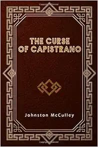 The Curse of Capistrano