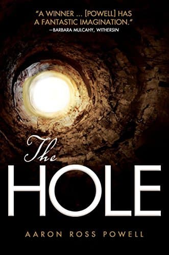The Hole: A Novel of Supernatural Apocalypse