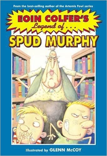 Eoin Colfer's Legend Of. Spud Murphy by Eoin Colfer(January 1, 2005) Paperback