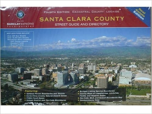 Santa Clara County Street Guide and Directory Real Estate Edition (4th Edition Cadastral County Locaide)