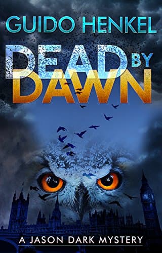 Dead by Dawn: A Jason Dark Mystery (Jason Dark - Ghost Hunter Book 7)