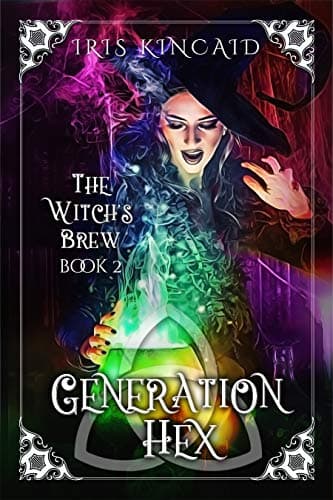 The Witch's Brew: (A Cozy Witch Mystery) (Generation Hex Book 2)