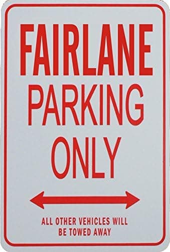 Fairlane Parking ONLY - Miniature Fun Parking Sign