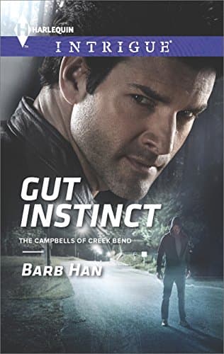 Gut Instinct (The Campbells of Creek Bend Book 2)