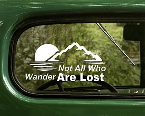 2 Not All Who Wander are Lost Nature Wilderness White Decal Sticker 7.5"W x 3.75"H for Window Car Truck Jeep Laptop Bumper Rv