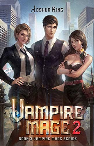 Vampire Mage 2: An Urban Fantasy Harem (The Vampire Mage)