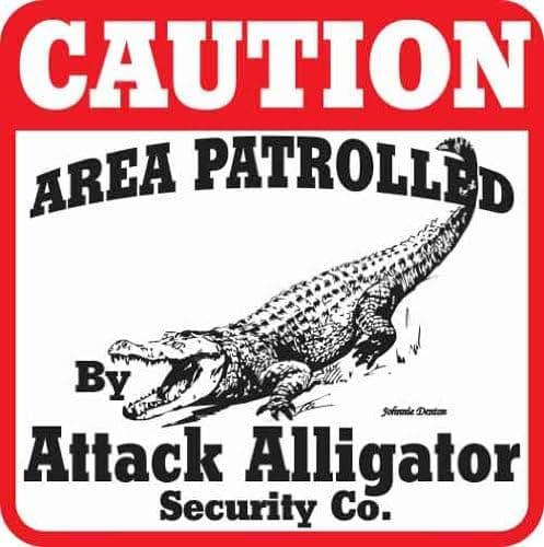 Animal Den Attack Alligator Sign