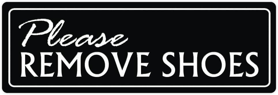 Standard PLEASE REMOVE SHOES Wall Door Sign - Black (Small)