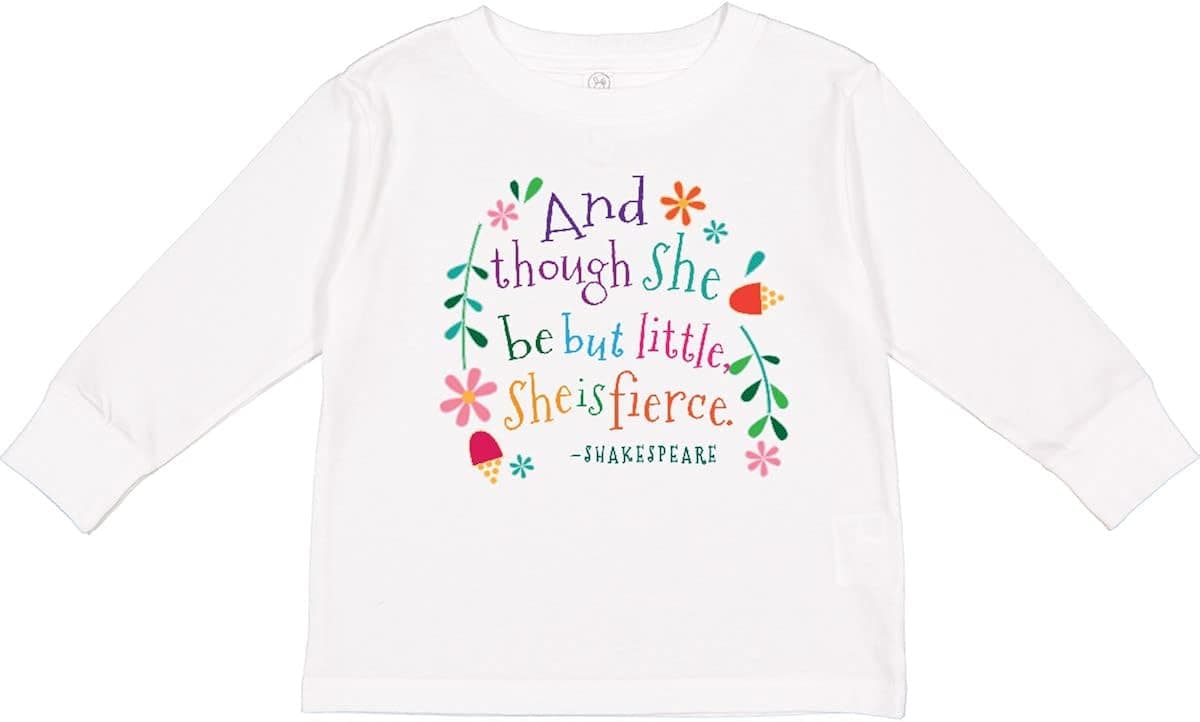 inktastic She is Fierce Funny Shakespeare Quote Gift Toddler Long Sleeve T-Shirt