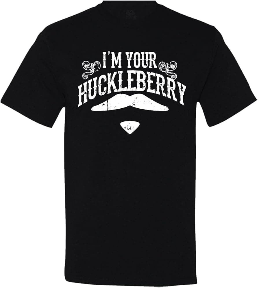 I'm Your Huckleberry T-Shirt