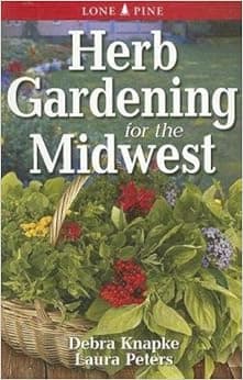 Herb Gardening for the Midwest