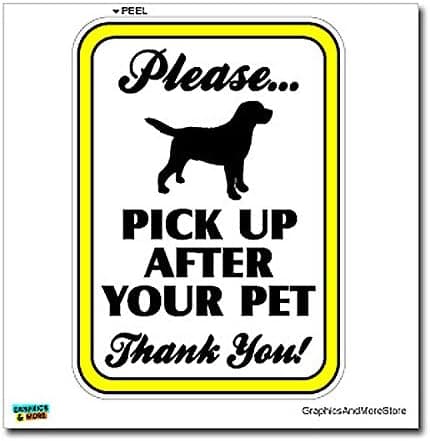 GRAPHICS & MORE Please Pick Up After Your Pet Clean Dog Poop Sign - Window Wall Sticker