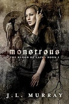 Monstrous (Blood of Cain Book 1)