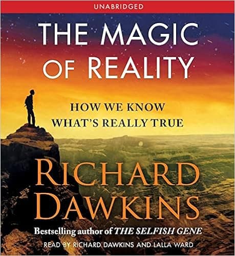 The Magic of Reality: How We Know What's Really True