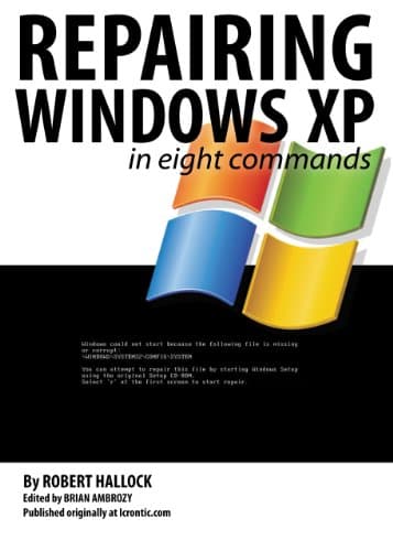 Repairing Windows XP in Eight Commands