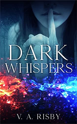 Dark Whispers (The Dark Series Book 2)