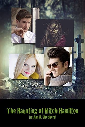 The Haunting of Mitch Hamilton (Brenna Rutherford Mysteries #2)